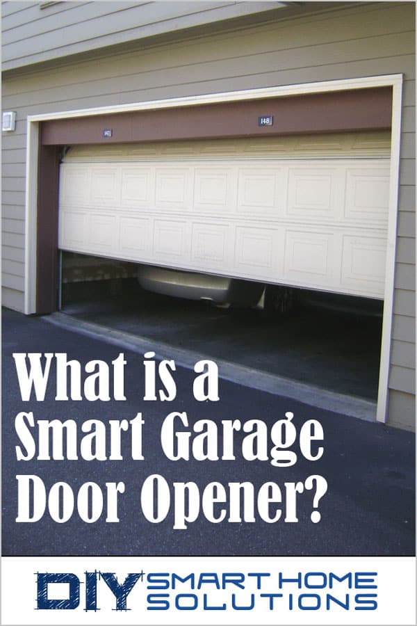 What Is A Smart Garage Door Opener Complete Guide To Features And Benefits Diy Smart Home Solutions